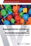 Zugangskriterien und Inhalte der Psychotherapieausbildung