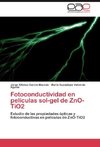 Fotoconductividad en películas sol-gel de ZnO-TiO2