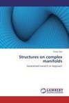 Structures on complex manifolds