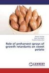 Role of preharvest sprays of growth retardants on sweet potato