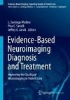 Evidence-Based Neuroimaging Diagnosis and Treatment