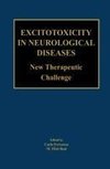 Excitotoxicity in Neurological Diseases