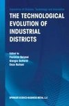 The Technological Evolution of Industrial Districts