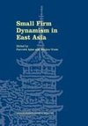 Small Firm Dynamism in East Asia