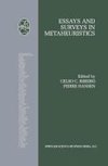 Essays and Surveys in Metaheuristics