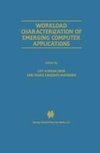 Workload Characterization of Emerging Computer Applications