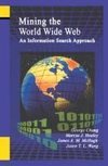 Mining the World Wide Web