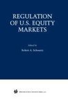 Regulation of U.S. Equity Markets