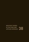 Masters Theses in the Pure and Applied Sciences