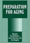 Preparation for Aging