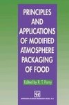 Principles and Applications of Modified Atmosphere Packaging of Foods