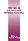 Frontiers of Polymers and Advanced Materials