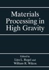 Materials Processing in High Gravity