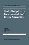 Multidisciplinary Treatment of Soft Tissue Sarcomas