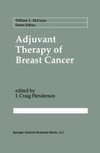 Adjuvant Therapy of Breast Cancer