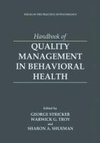 Handbook of Quality Management in Behavioral Health