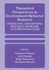 Theoretical Perspectives in Environment-Behavior Research