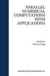 Parallel Numerical Computation with Applications