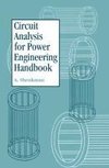 Circuit Analysis for Power Engineering Handbook