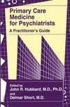 Primary Care Medicine for Psychiatrists