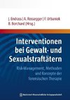 Interventionen bei Gewalt- und Sexualstraftätern