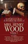 The Collected Supernatural and Weird Fiction of Mrs Henry Wood