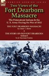 Two Views of the Fort Dearborn Massacre