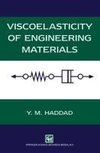 Viscoelasticity of Engineering Materials