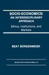 Socio-Economics: An Interdisciplinary Approach