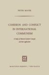 Cohesion and Conflict in International Communism