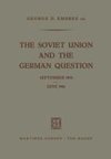 The Soviet Union and the German Question September 1958 - June 1961