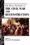 The Human Tradition in the Civil War and Reconstruction