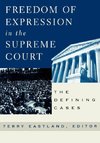 Freedom of Expression in the Supreme Court