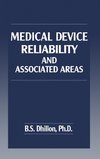 Medical Device Reliability and Associated Areas