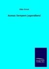 Asmus Sempers Jugendland