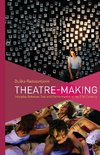 Theatre-Making