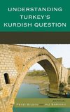 Understanding Turkey's Kurdish Question