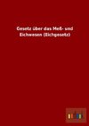 Gesetz über das Meß- und Eichwesen (Eichgesetz)