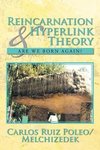 Reincarnation & Hyperlink Theory