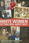 White Women Getting Real about Race