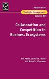 Collaboration and Competition in Business Ecosystems