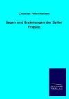 Sagen und Erzählungen der Sylter Friesen