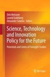 Science, Technology and Innovation Policy for the Future