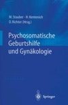 Psychosomatische Geburtshilfe und Gynäkologie