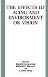 The Effects of Aging and Environment on Vision