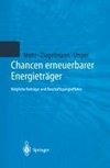 Chancen erneuerbarer Energieträger