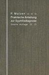 Praktische Anleitung zur Syphilisdiagnose auf biologischem Wege