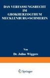 Das Verfassungsrecht im Großherzogthum Mecklenburg-Schwerin