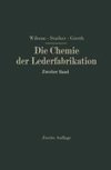 Die Chemie der Lederfabrikation