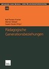 Pädagogische Generationsbeziehungen